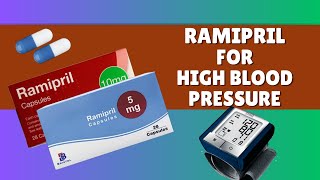 Ramipril For Lowering High Blood Pressure  Doses Benefits amp Side Effects [upl. by Cavanagh]