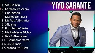 Y i y o S a r a n t e 2024 1 HORA Mejores Canciones Mejores Exitos Grandes Exitos Grandes [upl. by Melise]