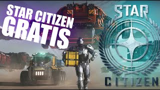 JUEGA A STAR CITIZEN GRATIS HOY MISMO [upl. by Maura815]