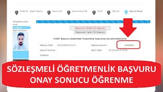 SÖZLEŞMELİ ÖĞRETMENLİK BAŞVURU ONAY SONUCU ÖĞRENME [upl. by Llehcor]