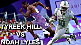 Tyreek Hill VS Noah Lyles in a SPEED Showdown Who Wins [upl. by Nonnek784]