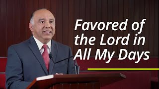 Favored of the Lord in All My Days  Moisés Villanueva  October 2021 General Conference [upl. by Ettener]