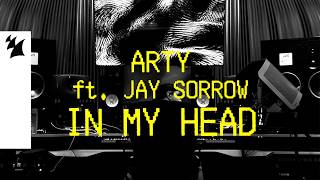 ARTY feat Jay Sorrow  In My Head Official Lyric Video [upl. by Ranjiv]