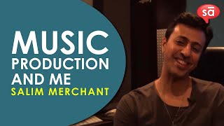 My approach to music production  Salim Merchant  part 3  S08 E09  converSAtions [upl. by Neville]