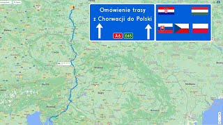 Omówienie trasy z Chorwacji do Polski  Ceny ciekawostki limity prędkości itp [upl. by Airotnes]