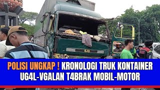 Polisi Ungkap Kronologi Truk Kontainer Ug4lug4lan T4br4k MobilMotor di Tangerang [upl. by Bartholomew]