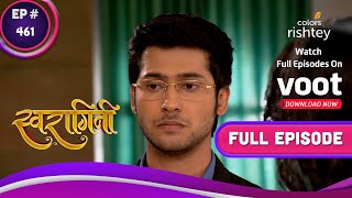 Swaragini  स्वरागिनी  Ep 461  Why Did Lakshya Become Abhimanyu Khanna  क्या है लक्ष्य का राज़ [upl. by Weasner]