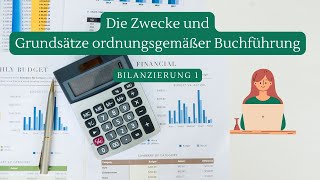 Zwecke und GoB des handelsrechtlichen Jahresabschlusses  Bilanzierung 1 [upl. by Prosperus]