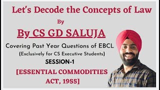 Essential Commodities Act1955 Revision for CS Executive Students [upl. by Ahsok]