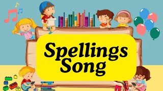 Learning spellings in a fun way  spellings song  lullaby kidssong kidsvideo spelling [upl. by Eniamej]