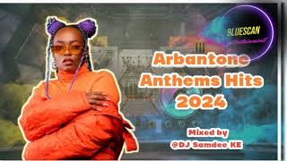 Best Arbantone Mix by DJ Samdee ke Ft Gody Tennor Tipsy Gee YBW Smith [upl. by Idolla760]