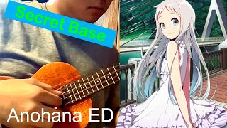 Secret Base  Anohana ED  Anime Ukulele Cover TABS in description [upl. by Ahtnammas808]