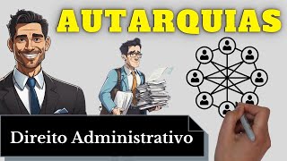 Autarquias Direito Administrativo Resumo Completo [upl. by Aaron608]