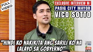 Pasig City Mayor VICO SOTTO Interview  Personal at Pulitika FULL VIDEO [upl. by Grondin]