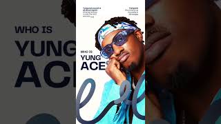 Inside Yungace’s Journey The Next Big Star in Afrobeats [upl. by Auqinu]