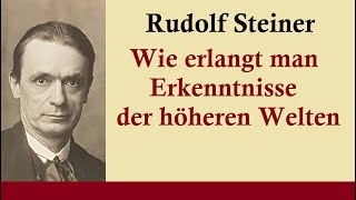 Rudolf Steiner  WE 4265 II2 Die Erleuchtung Imagination [upl. by Oiracam]