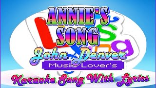 Annies Song  John Denver  Karaoke Song With Lyrics [upl. by Hankins]