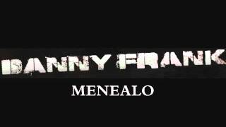 Danny Frank  Menéalo [upl. by Marsh239]