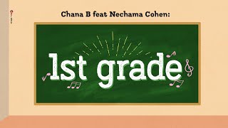 Chana B feat Nechama Cohen 1st Grade KOL ISHA [upl. by Corso]