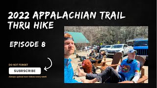 2022 Appalachian Trail Thru Hike Episode 8 [upl. by Enyawad57]