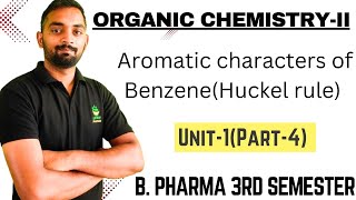 Aromatic characters of benzene Unit1Part4 BPharmacy 2nd semester katariapharmacy [upl. by Eilrahc]