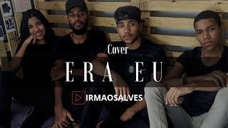 Era Eu  Casa Worship Cover Irmãos Alves [upl. by Nylyahs194]