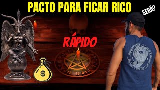 EXISTE MESMO PACTO PARA FICAR RICO [upl. by Rockefeller811]