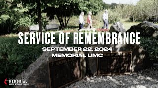 2024 Service of Remembrance  Memorial UMC [upl. by Aicatan822]