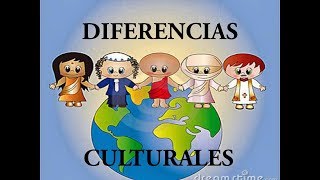 Diferencias Culturales [upl. by Sherurd]