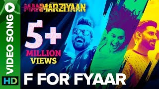 F For Fyaar  Video Song  Manmarziyaan  Abhishek Taapsee Vicky  Amit Trivedi Shellee [upl. by Aihselef]