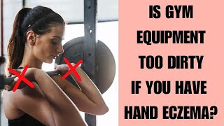 Gym Equipment Worsens Pompholyx Eczema But Not Why You Think [upl. by Nainatrad]