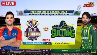 🔴PSL Live  QUE vs MUL Live PSL  Quetta Gladiators vs Multan Sultans Live Score cricketlive [upl. by Nallaf]