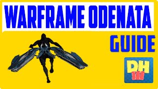 Warframe Guide How To Craft Odonata Archwing [upl. by Oknuj]