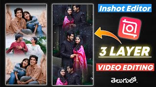 New Trending Cuples 3 layer video Editing  inshot video editing telugu [upl. by Howey423]