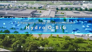 A hydrogen energy utilization system Hydro QBiC [upl. by Munsey]