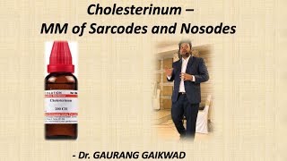 Cholesterinum  Materia Medica Of Sarcodes and Nosodes  Dr Gaurang Gaikwad [upl. by Vonnie]