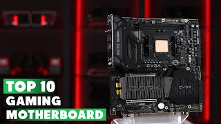 Top 10 Best Motherboard for Gaming in 2024  The Ultimate Countdown Reviews amp Best Picks [upl. by Iinden]