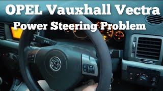 Power Steering Problem Vauxhall Vectra  Intermittent Notching heavy wheel problem Opel Vectra [upl. by Swane200]