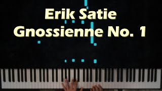 Erik Satie  Gnossienne No 1 Piano [upl. by Ianaj]