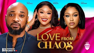 LOVE FROM CHAOS  UCHE MONTANA CHIOMA NWAOHA DEZA  2024 LATEST NIGERIAN MOVIES [upl. by Wehtta]