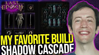 Last Epoch  Shadow Cascade Bladedancer Build Guide [upl. by Belita]