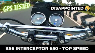 BS6 ROYAL ENFIELD INTERCEPTOR 650  TOP SPEED CHECK  GPS TESTED  DISAPPOINTED  COMET [upl. by Platus885]