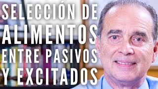 Episodio 1868 Selección De Alimentos Entre Pasivos Y Excitados [upl. by Lahcar]