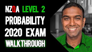 NCEA Level 2 Probability 2020 NZQA Exam  Worked Answers [upl. by Anot25]