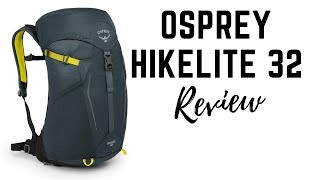 Osprey Hikelite 32 Review [upl. by Annaegroeg829]