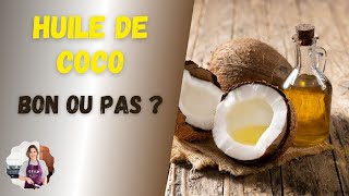 Huile de coco  aliment miracle ou poison [upl. by Ztnaj575]