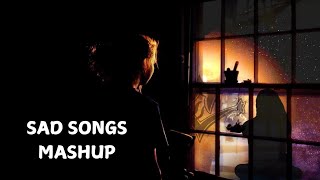 Sad Songs Mashup sadsong sadmashupsong song latestsadsongs sad mashup sadstatus music remix [upl. by Anitnahs]