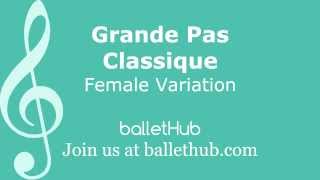 Grande Pas Classique  Female Variation  Ballet Music [upl. by Shulins287]