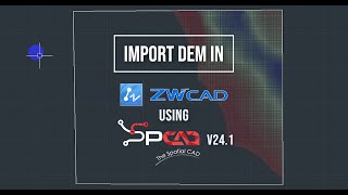 Import DEM in ZWCAd using SPCAD [upl. by Saimon]