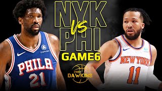 New York Knicks vs Philadelphia 76ers Game 6 Full Highlights  2024 ECR1  FreeDawkins [upl. by Nittirb]